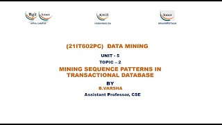 UNIT - 5_Mining Sequence Patterns in Transactional Database