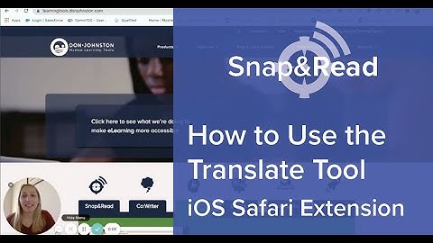 Snap&Read: How to Use the Translate Tool in iOS Safari Extension