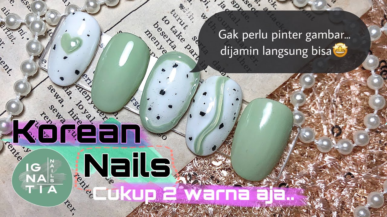 Nail Art Mudah ala Korean Style How I Do Trandy and Easy Nails Korean