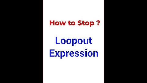 How to stop loopout expression in after effect
