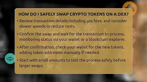 How Do I Safely Swap Crypto Tokens On A DEX? - CryptoBasics360.com