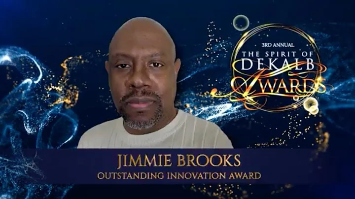 3rd Annual Spirit of DeKalb Awards Gala: Jimmie Brooks - Outstanding Innovation