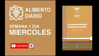 AD EN ESPAÑOL / SEMANA 1 MIÉRCOLES / ALIMENTADOS CON LA VERDAD Y ENTRELAZADOS CIN DIOS EN AMOR