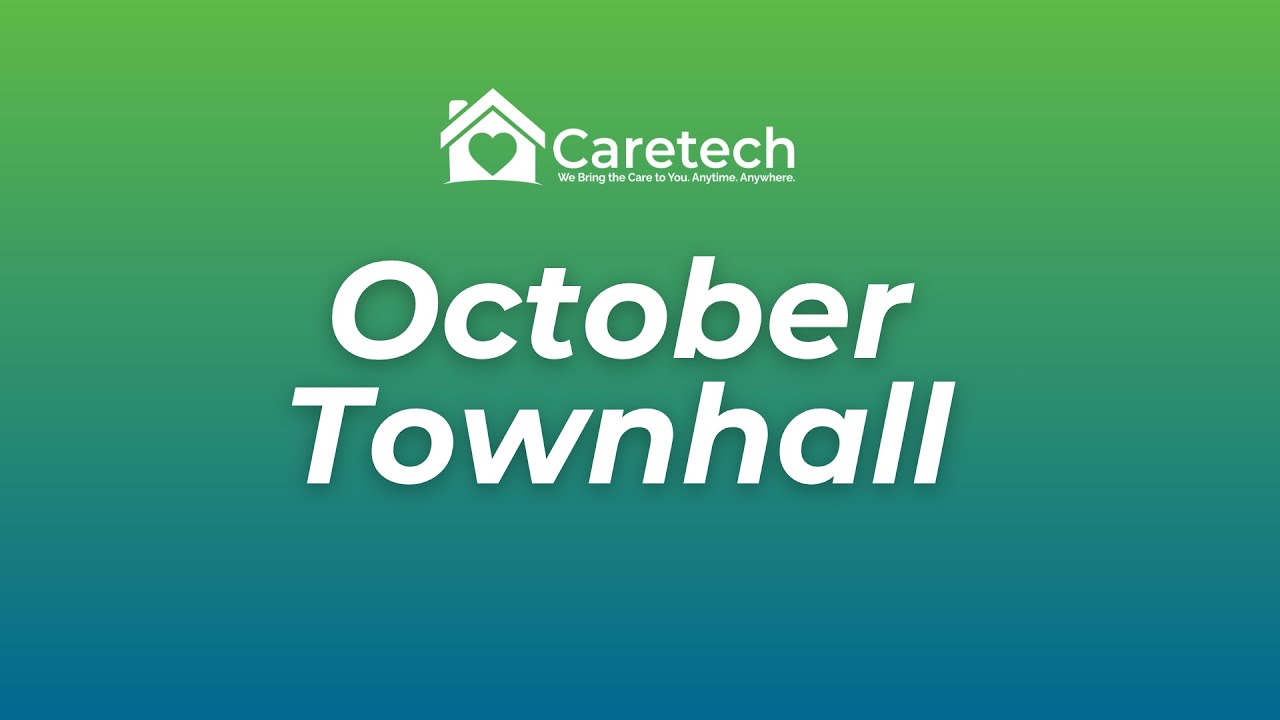 Caretech October 2025 Townhall