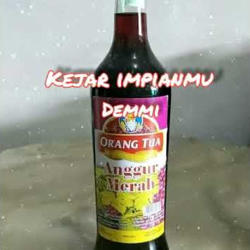 story wa anggur merah, story wa anggur merah orang tua