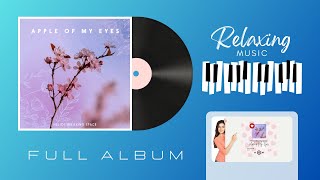 I LOVE RELAXING MUSIC I Helios Relaxing Space - Apple of My Eyes (2022) (full album)