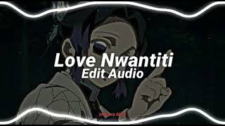 Love Nwantiti - Ckay [edit Audio]