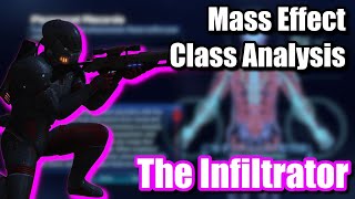 Mass Effect Class Analysis: The Infiltrator