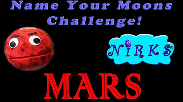 The Name Your Moons Challenge Ep.3/Planet Mars & Earth/For kids by In A World Music Kids &The Nirks™