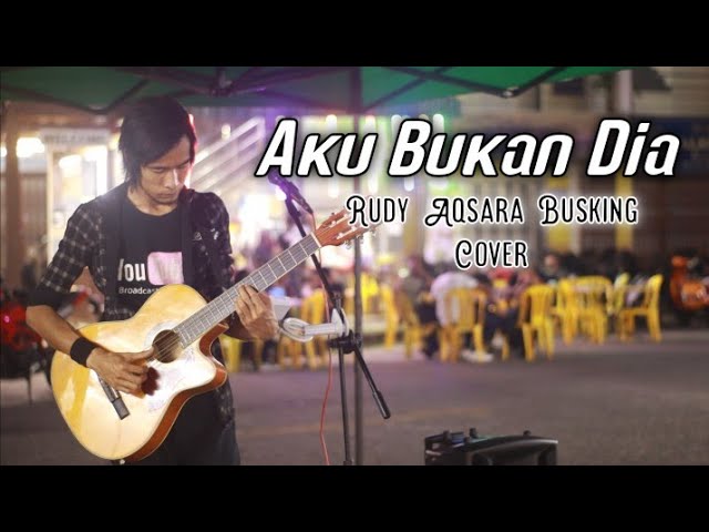 Aku Bukan Dia - Asbak Band | Busking Akustik Cover | Rudy Aqsara class=