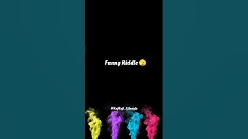 Funny Riddle #riddles#riddle#riddleswithanswers#riddlechallenge#puzzle#brainteasers#youtubeshorts#yt