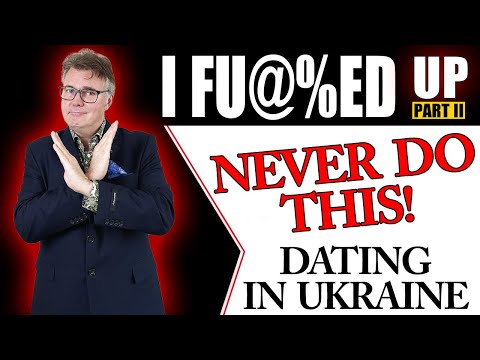 NEVER Do This Dating in Ukraine!