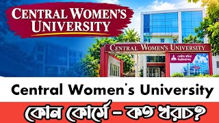 Central Women's University | central women's university tuition fees