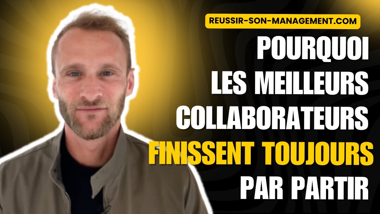 Pourquoi les meilleurs collaborateurs finissent toujours par partir