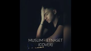 Muslim - Etnaset [cover by Mostafa Hassan] Resimi