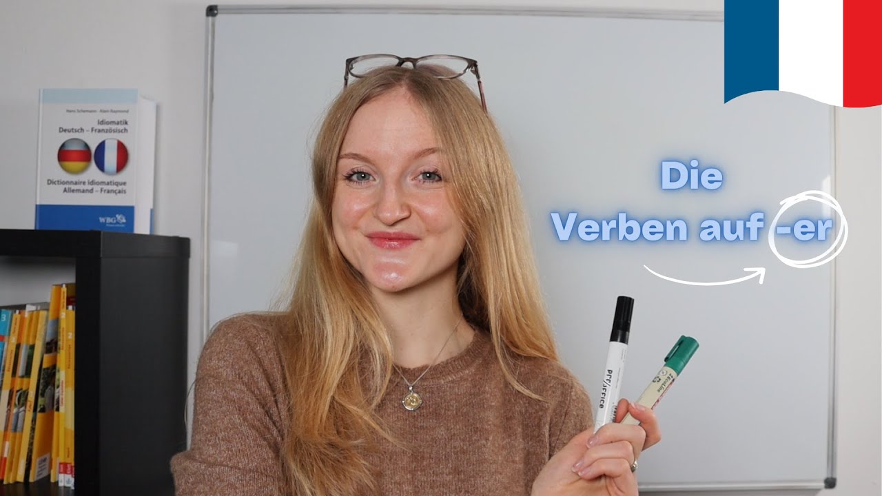 Ausführlich erklärt: Die VERBEN AUF -ER / Regelmäßige Verben / FRANZÖSISCH mit LANGUAID