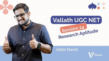 Vallath  UGC NET | Session 24 Research Aptitude