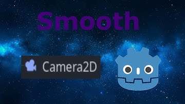 How to make a smooth camera in Godot