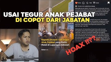 KEPSEK DI COPOT USAI TEGUR ANAK PEJABAT ‼️. HOAX❓‼️
