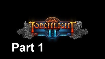 Torchlight 2 Lets Play Derping around! [Part 1]