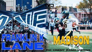 UPSET ALERT! 👀🚨| Franklin K Lane Vs Madison (10/10/25) |PSAL NYC FOOTBALL!|