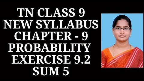 9th Maths Ch-9 Probability | Ex-9.2 (5th sum) | Samacheer One plus One channel