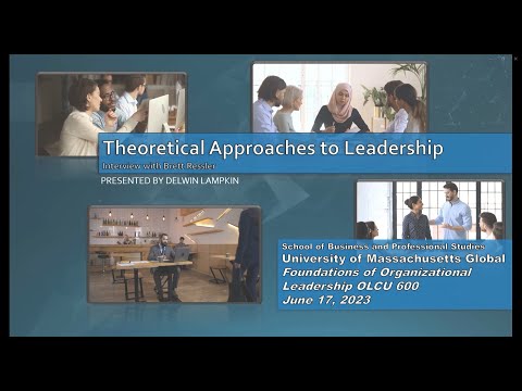 Theoretical Approaches to Leadership