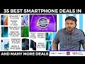 35 BEST SMARTPHONE DEALS IN FLIPKART BIG BILLION DAYS SALE || FLIPKART BIG BILLION DAYS SALE