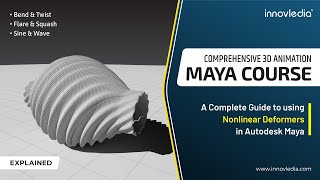 Maya Course • Complete In-depth Guide to Nonlinear Deformers in Maya • Maya Deformers Tutorial