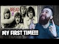 First Time Hearing BREAD - IF (1971) REACTION!!!