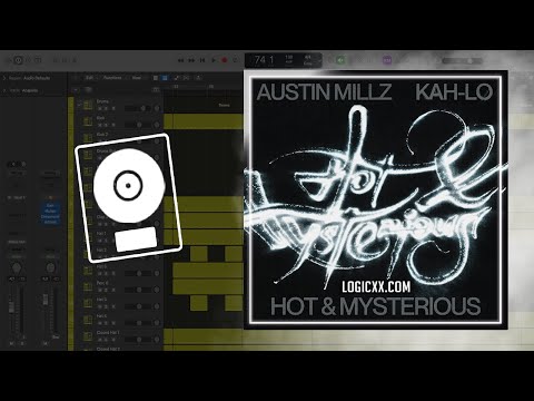 Austin Millz, Kah-Lo - Hot & Mysterious (Logic Pro Remake)