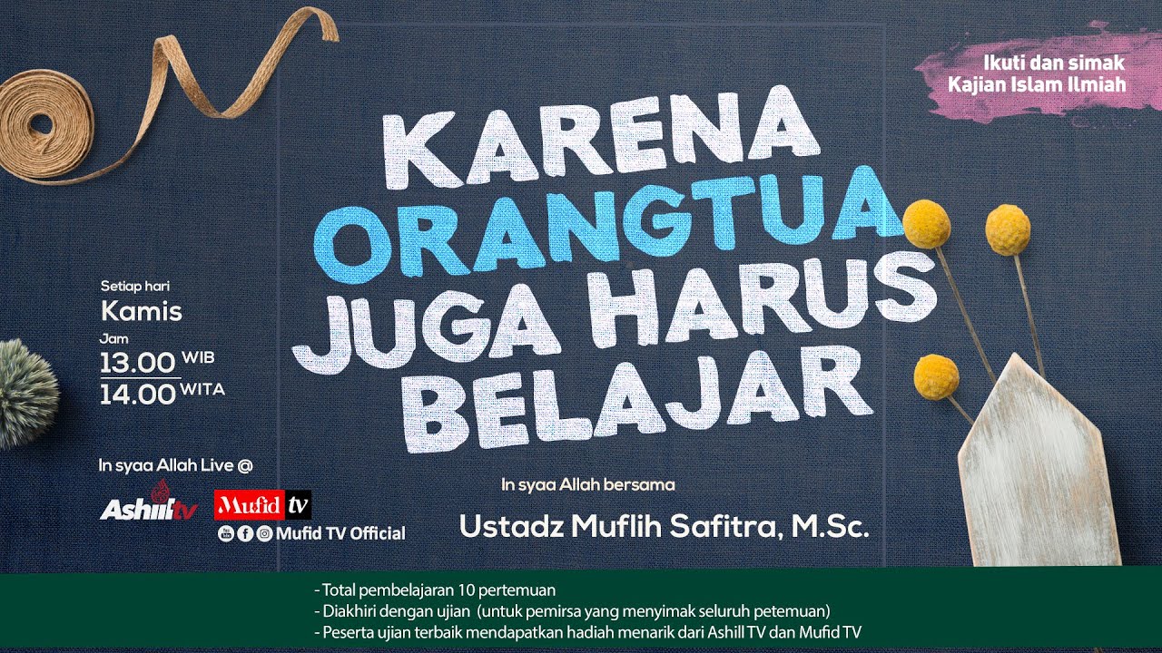 🔴 [LIVE #4] PERSIAPAN SEJAK HAMIL (Karena Orangtua Juga Harus Belajar)| Ustadz Muflih Safitra