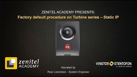 Vingtor-Stentofon Turbine Factory Reset Static IP
