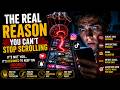 The Real Reason You Can't Stop Scrolling | How Social Media Hacks Your Brain