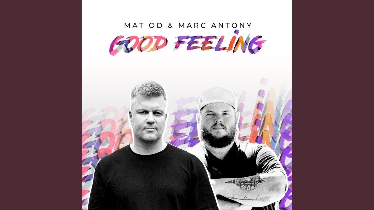 Watch Good Feeling on YouTube Watch Good Feeling on YouTube