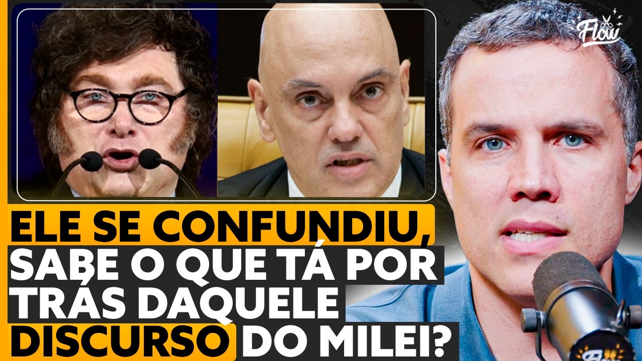 MILEI X ALEXANDRE de Moraes: O que a MÍDIA NÃO TE CONTOU... [com Felipe Moura Brasil]