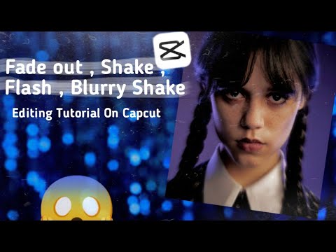 Shake, Fade out, Flash Effects Tutorial on Capcut 😱
