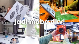 a day in my life : rasanya jadi maba dkv (university edition)