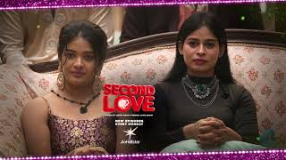 Second Love | Streaming Now | JioHotstar | Week 4 - Promo 3