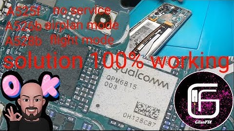 samsung a52s no service problem solution | حل مشکل آنتن و عدم سرویس آ پنجاه و دو اس با توضیحات کامل