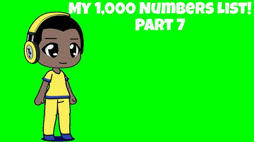 My 1,000 numbers list part 7