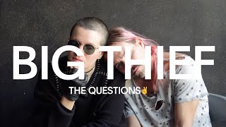【THE QUESTIONS✌️】Vol.23 Big Thief（Adrianne Lenker, Max Oleartchik）