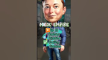 X Musk Empire 8 August Video Code Rebus Riddle Daily Combo