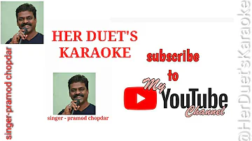 nazar ke samane jigar ke paas .free karaoke for female singer's with male voice & lyrics.