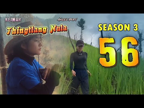 Keimah Thingtlang Nula S3 - (Epi 56)