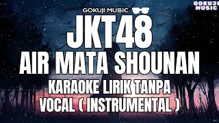 JKT48 - AIR MATA SHOUNAN / NAMIDA NO SHOUNAN ( KARAOKE LIRIK TANPA VOCAL / INSTRUMENTAL ) screenshot 3