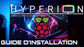 Guide Hyperion - DIY Ambilight avec un Raspberry