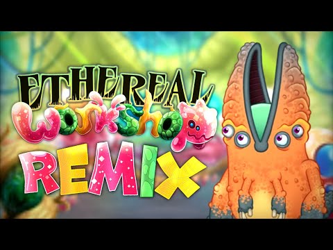 Remix ethereal workshop! (my singing monsters) (Fanmade)