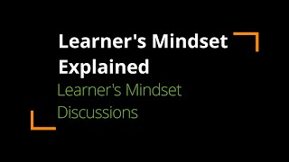 Learner's Mindset Explained