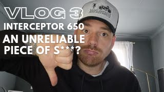 VLOG 3: Is the Royal Enfield Interceptor an Unreliable Piece of S***? by MOTOCAL 15,651 views 1 year ago 11 minutes, 31 seconds